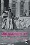 Suffragette City: Women, Politics, and the Built Environment
