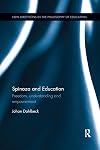 Spinoza and education : freedom, understanding and empowerment