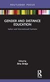 Gender and Distance Education: Indian and International Contexts