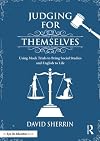 Judging for themselves : using mock trials to bring social studies and English to life