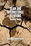 Islam and International Relations: Fractured Worlds