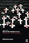 Race in the shadow of law state violence in contemporary Europe