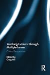 Teaching comics through multiple lenses : critical perspectives