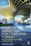 Tourism marketing for cities and towns : using social media and branding