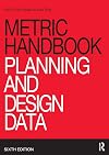Metric Handbook: Planning and Design Data