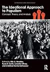 The Ideational Approach to Populism: Concept, Theory, and Analysis