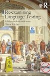 Re-examining Language Testing: A Philosophical and Social Inquiry