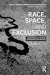 Race, space, and exclusion : segregation and beyond in metropolitan America