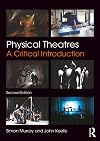 Physical Theatres: A Critical Introduction
