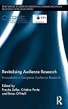 Revitalising audience research : innovations in European audience research