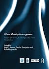 Water Quality Management: Present Situations, Challenges and Future Perspectives