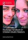Routledge Handbook on Christian-Muslim Relations
