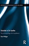 Suicide in Sri Lanka : the anthropology of an epidemic