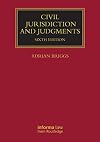Civil Jurisdiction and Judgments (Lloyd's Commercial Law Library)