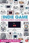 The Indie Game Developer Handbook