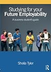 Studying for your future employability : a business student's guide