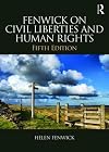 Fenwick on civil liberties & human rights