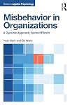 Misbehavior in Organizations: A Dynamic Approach