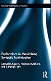 Explorations in maximizing syntactic minimization