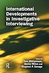 International Developments in Investigative Interviewing
