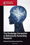 The Routledge companion to behavioral accounting research