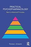 Practical Psychopharmacology: Basic to Advanced Principles