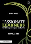 Passionate Learners: How to Engage and Empower Your Students (Eye on Education)