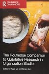 The Routledge companion to qualitative research in organization studies