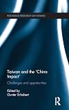 Taiwan and the 'China impact' : challenges and opportunities