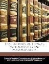 Descendants of Thomas Wellman of Lynn, Massachusetts