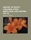 History of Egypt, Chaldæa, Syria, Babylonia, and Assyria, Volume 6 (Of 12)