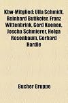 KBW-Mitglied: Ulla Schmidt, Reinhard Bütikofer, Franz Wittenbrink, Winfried Kretschmann, Gerd Koenen, Joscha Schmierer, Helga Rosenbaum, Gerhard ... Schneider, Hermann Kuhn, Matthias Tomczak