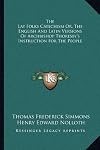 The Lay Folks Catechism Or, The English And Latin Versions Of Archbishop Thoresby's Instruction For The People