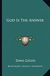 God is the answer