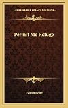 Permit Me Refuge