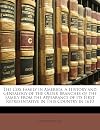 The Cox Family in America: A History and Genealogy of the Older Branches of the Family From the Appearance of Its First Representative in This Country in 1610