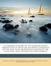 A standard history of the Hanging Rock iron region of Ohio; an authentic narrative of the past, with an extended survey of the industrial and commercial development Volume 2
