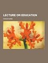 Lecture on Education