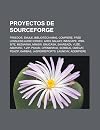Proyectos de Sourceforge: FreeDOS, Emule, Biblioteca Ming, Compiere, Free Lossless Audio Codec, Ares Galaxy, Inkscape, Wiki-Site, Mediawiki