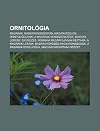 Ornitol Gia: Madarak, Mad Rrendszertan, Mad RV Delem, Ornitol Gusok, a Madarak Rendszerez Se, Konrad Lorenz, Gy?r?z?'s