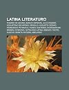 Latina Literaturo: Tomaso de Akvino, Baruch Spinoza, Julio Cezaro, a Gusteno de Hipono, Vergilio, a Gusto Cezaro, Francesco Petrarca, Ovidio, ... Eneado, Tacito, Hugo El Sankta Viktoro