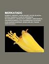 Merkatado: Komerco, Merkato, Andr Baudet, Difuzo de Novaj Aferoj, Komerca Utiligo de Esperanto, Sklavkomerco, United Fruit Company, Librovendejo, ... Rusia-Amerika Kompanio, Sensa Analizo