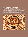 Polaj Esperantistoj: L. L. Zamenhof, Kabe, Lidja Zamenhof, Antoni Grabowski, Jean Forge, Leo Belmont, Listo de Polaj Esperantistoj, Odo Bujwid, Stanis ... Baudouin de Courtenay, Aleksandro Brzostowski