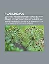 Planlingvoj: Planlingvo, Slovio, Interlingvao, Lo Bano, Volapuko, Ido, Tokipono, Okcidentalo, Latino Sen Fleksio, Loglano, Gestuno, Novialo, Signuno, ... Ermolisto de Planlingvoj, Konstruita Lingvo