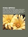 Romia Imperio: Latina Lingvo, Bizanca Imperio, Romiaj Ciferoj, Romio, Efeso, Vulgara Latina, Romia Respubliko, Katono La Pli Juna, Suetonio, Unua ... Konsulo, Legio, Boecio, Sankta Romia Imperio