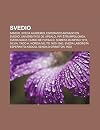 Svedio: Sameio, Sveda Akademio, Esperanto-Movado En Svedio, Universitato de Upsalo, Pipi Trumpolonga, Sveda Nacia Teamo de Futbalo, Somera Olimpiko ... Laborista Esperanto-Asocio, Sendilo Grimeton