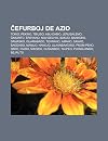Efurboj de Azio: Tokio, Pekino, Tbiliso, Abu-Dabio, Jerusalemo, Akarto, Erevano, Nov-Delhio, Bakuo, Bankoko, Damasko, Islamabado, Tehrano, Amano, ... Dako, Riado, Nikozio, Du Anbeo, Tajpeo
