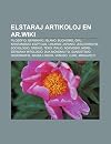 Elstaraj Artikoloj En AR.Wiki: Filozofio, Germanio, Islamo, Budhismo, Gnu, Kristanismo, Egiptujo, Linukso, Japanio, Jesuo Kristo, Sociologio, Grekio, ... Dua Mondmilito, Sunsistemo, Demokratio