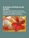 Elstaraj Artikoloj En HR.Wiki: Geografio, Filozofio, Germanio, Irano, Hinduismo, Nederlanda Lingvo, Rusio, Albert Einstein, Kroatio, Jesuo Kristo, ... Ermana Mitologio, Dua Mondmilito, Parizo
