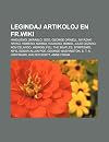 Legindaj artikoloj en fr.wiki: Hinduismo, Skrablo, Goo, George Orwell, Miyazaki Hayao, Homero, Marso, Vulkano, Romio, Julio Cezaro, Nov-Zelando, ... E. T. A. Hoffmann (Esperanto Edition)